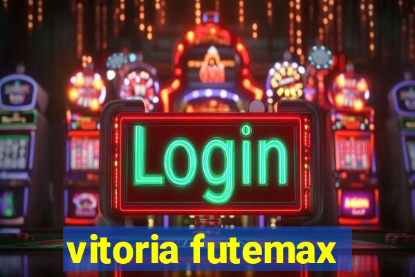 vitoria futemax
